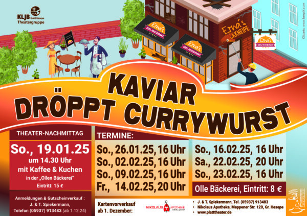 „Kaviar dröppt Currywurst“ - Plattdeutsches Theater